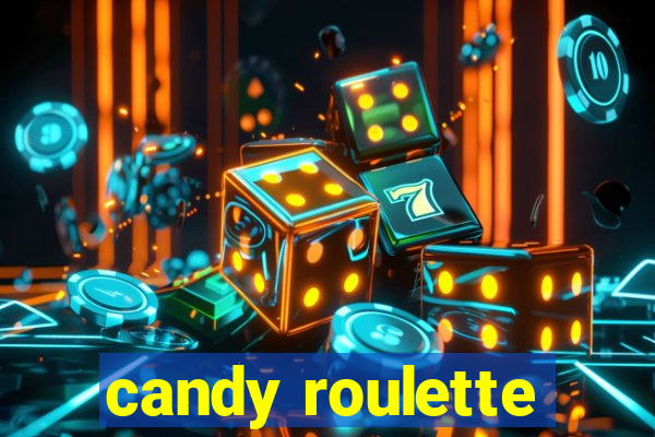 candy roulette
